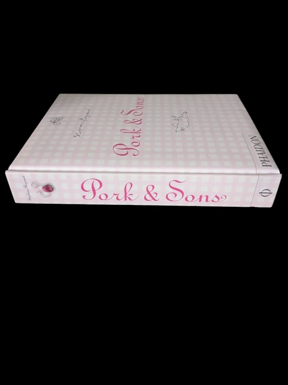 Pork & Sons by Stephane Reynaud Phaidon Cookbook Book